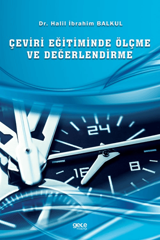 Çeviri Eğitiminde Ölçme ve Değerlendirme Halil İbrahim Balkul