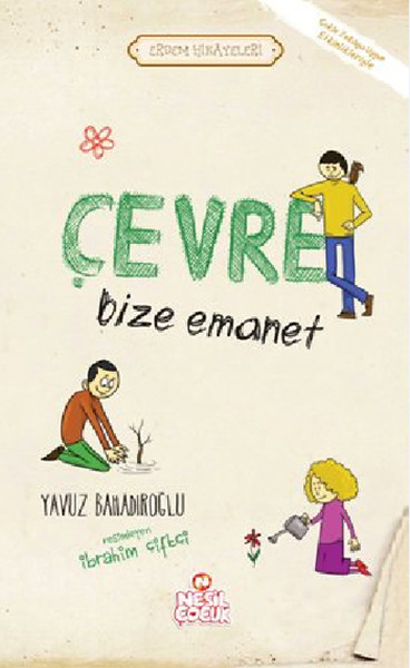 Çevre Bize Emanet Yavuz Bahadıroğlu
