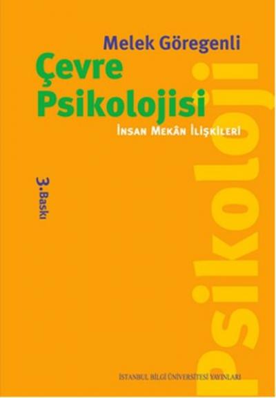 Çevre Psikolojisi - İnsan Mekan İlişkileri %21 indirimli Melek Göregen