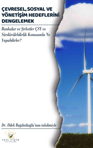 Çevresel, Sosyal ve Yönetişim Hedeflerini Dengelemek