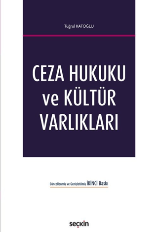 Ceza Hukuku ve Kültür Varlıkları