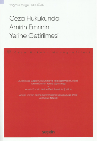 Ceza Hukukunda Amirin Emrinin Yerine Getirilmesi