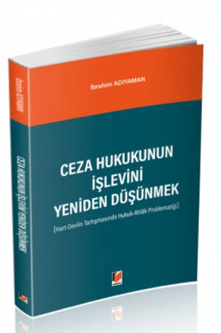 Ceza Hukukunun İşlevini Yeniden Düşünmek