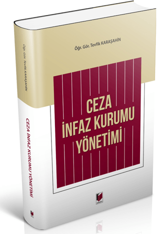 Ceza İnfaz Kurumu Yönetimi