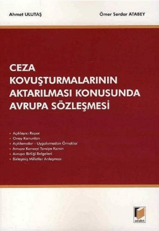 Ceza Kovuşturmalarının Aktarılması Konusunda Avrupa Sözleşmesi