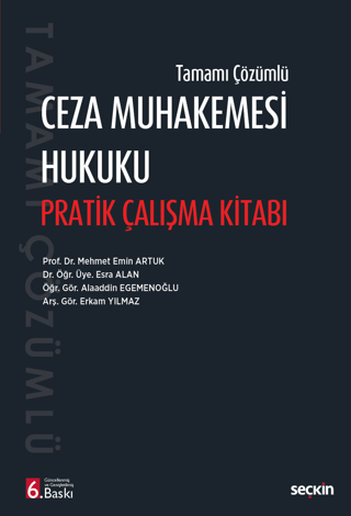 Ceza Muhakemesi Hukuku Pratik Çalışma Kitabı