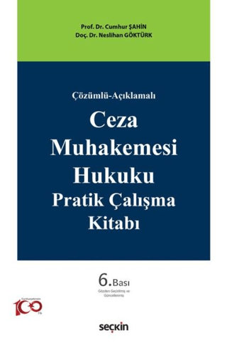 Ceza Muhakemesi Hukuku Pratik Çalışma Kitabı