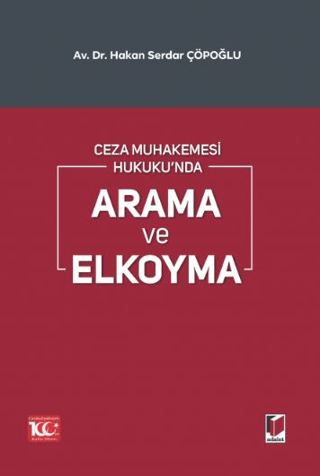 Ceza Muhakemesi Hukuku'nda Arama ve Elkoyma