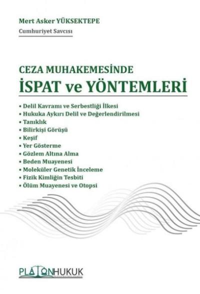 Ceza Muhakemesinde İspat ve Yöntemleri Mert Asker Yüksektepe
