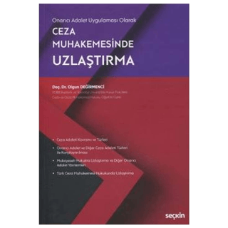 Ceza Muhakemesinde Uzlaştırma