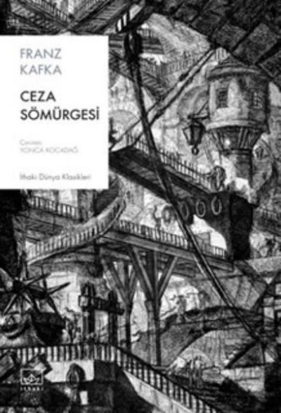 Ceza Sömürgesi Franz Kafka