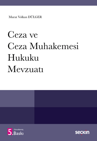 Ceza ve Ceza Muhakemesi Hukuku Mevzuatı