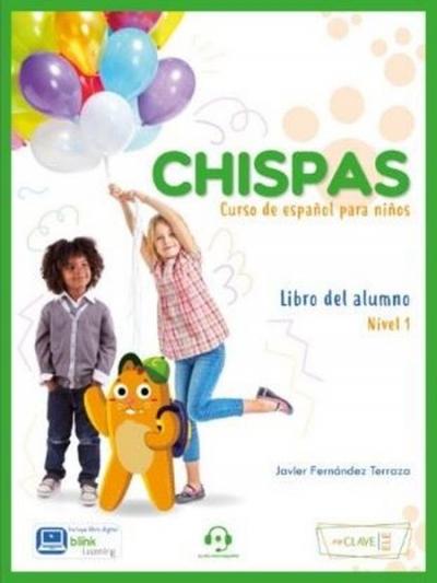 Chispas - Libro Del Alumno - Nivel 1 Javier Fernandez Terraza