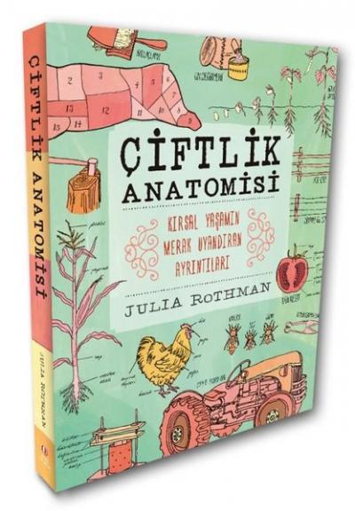Çiftlik Anatomisi Julia Rothman