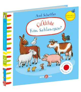 Çiftlikte Kim Saklanıyor? Keçe Kapakçıklı Kitap (Ciltli) Axel Scheffle