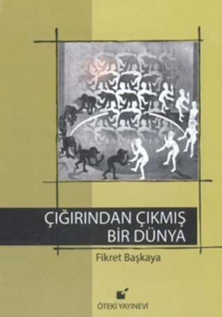 Çığırından Çıkmış Bir Dünya (Ciltli)