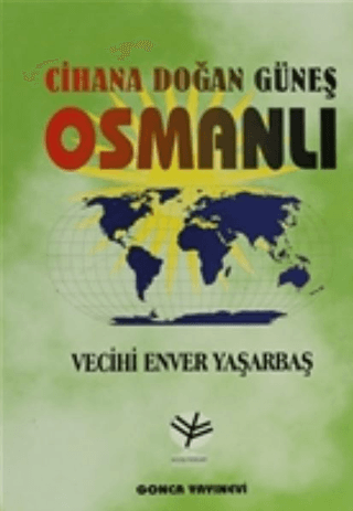 Cihana Doğan Güneş Osmanlı
