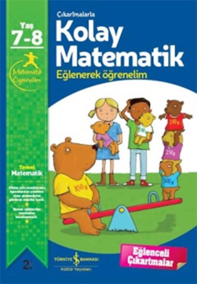Çıkartmalarla Kolay Matematik Eğlenerek Öğrenelim 7-8 Yaş