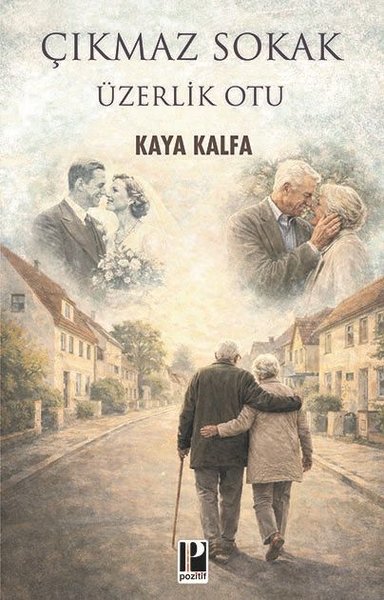 Çıkmaz Sokak - Üzerlik Otu