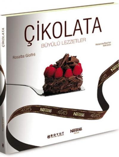 Çikolata - Büyülü Lezzetler (Ciltli) %25 indirimli Rosalba Gioffre