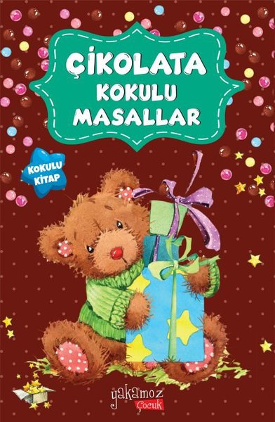 Çikolata Kokulu Masallar (Kokulu Kitap) Kolektif