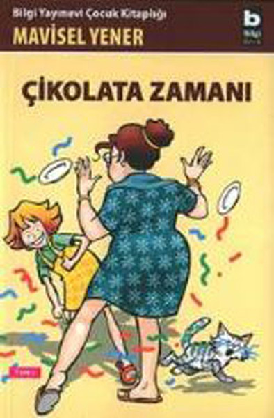 Çikolata Zamanı Mavisel Yener