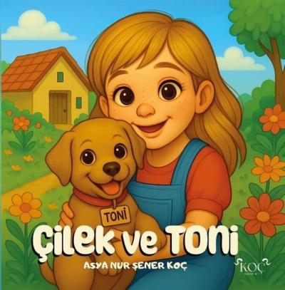 Çilek ve Toni (Ciltli)