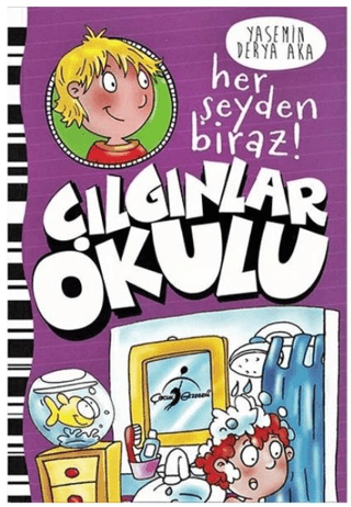 Çılgınlar Okulu - Her Şeyden Biraz