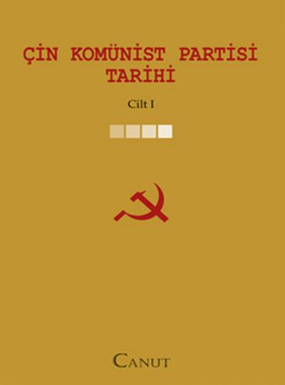 Çin Komünist Partisi Tarihi C:1
