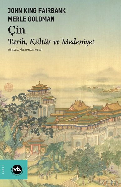 Çin: Tarih Kültür ve Medeniyet