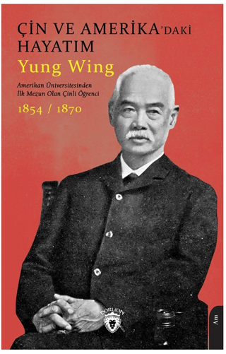 Çin ve Amerika’daki Hayatım