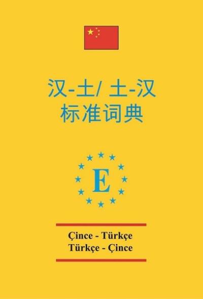 Çince-Türkçe ve Türkçe-Çince Standart Sözlük PVC