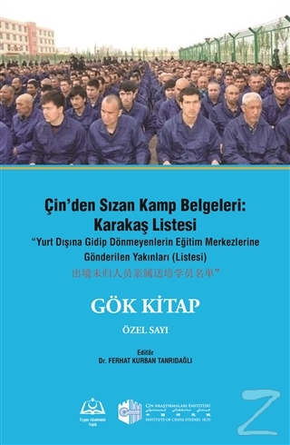 Çin'den Sızan Kamp Belgeleri: Karakaş Listesi