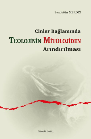 Cinler Bağlamında - Teolojinin Mitolojiden Arındırılması