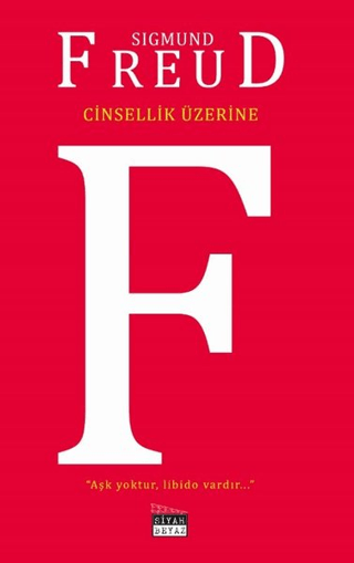 Cinsellik Üzerine Sigmund Freud