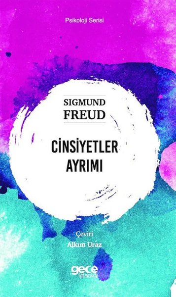Cinsiyetler Ayrımı Sigmund Freud