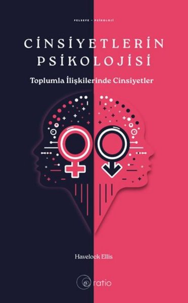 Cinsiyetlerin Psikolojisi - Toplumla İlişkilerinde Cinsiyetler Haveloc