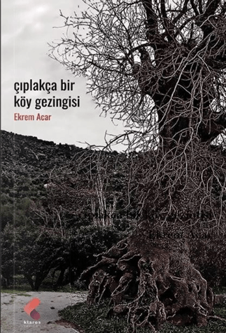 Çıplakça Bir Köy Gezintisi