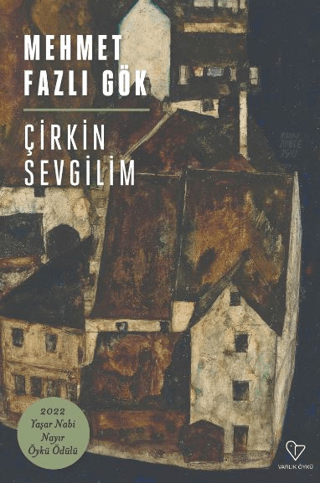 Çirkin Sevgilim Mehmet Fazlı Gök