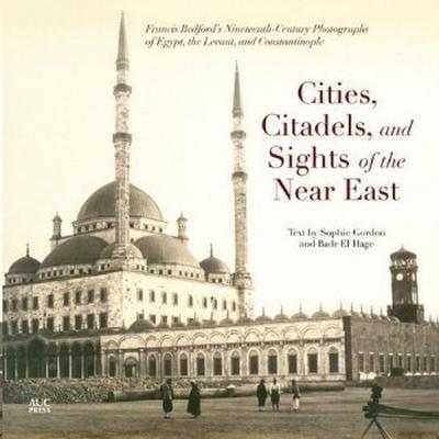 Cities Citadels and Sights of the Near East Sophie Gordon