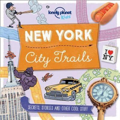 City Trails - New York (Lonely Planet Kids) Kolektif