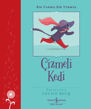 Çizmeli Kedi - Bir Varmış Bir Yokmuş Charles Perrault