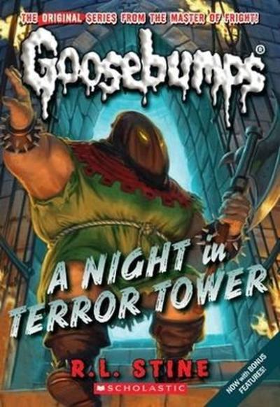 Classic Goosebumps #12: A Night in Terror Tower R. L. Stine