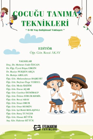 Çocuğu Tanıma Teknikleri (0-18 Yaş Gelişimsel Yaklaşım)