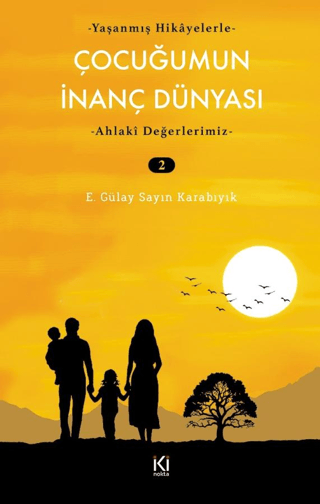 Çocuğumun İnanç Dünyası - 2