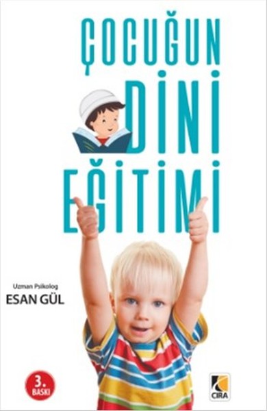 Çocuğun Dini Eğitimi Nasıl Olmalı? Esan Gül