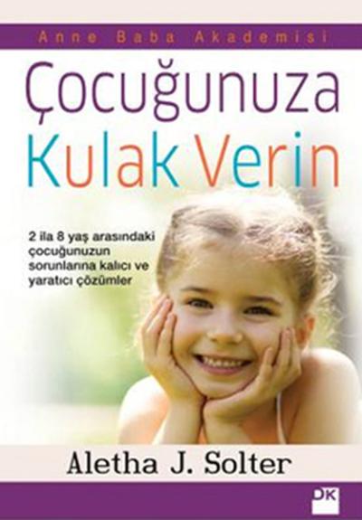 Çocuğunuza Kulak Verin %26 indirimli Aletha Solter