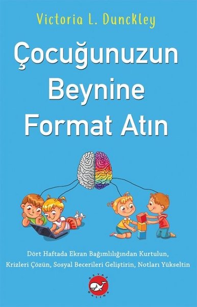 Çocuğunuzun Beynine Format Atın