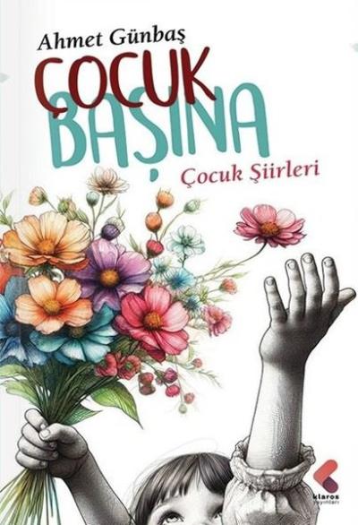 Çocuk Başına Çocuk Şiirleri Ahmet Günbaş