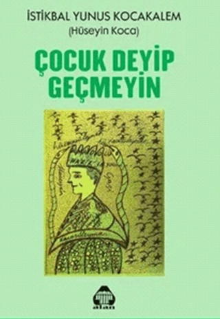 Çocuk Deyip Geçmeyin